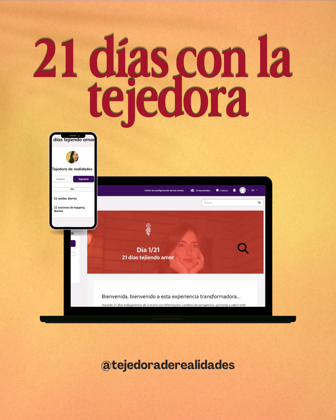 21 días con la tejedora